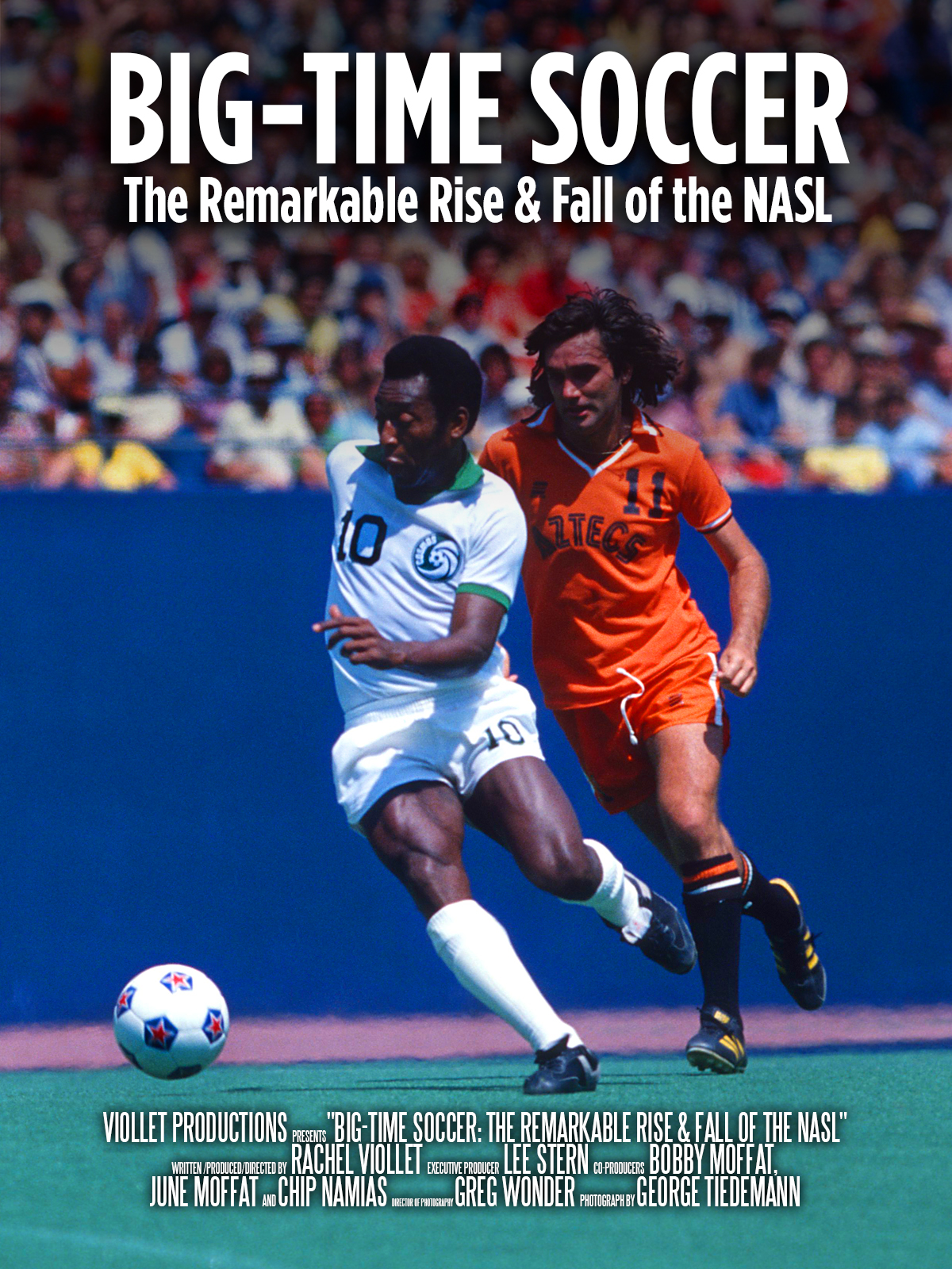 Big-Time Soccer: The Remarkable Rise & Fall of the NASL (2021)